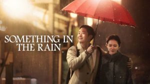 Netflix dizi önerileri something in The Rain